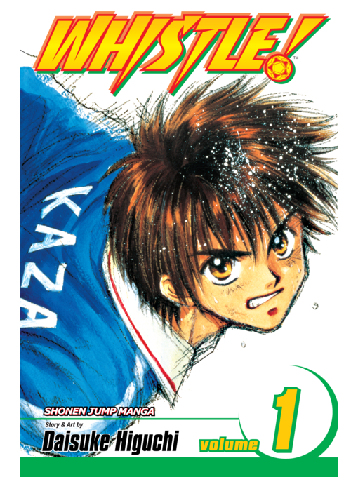 Title details for Whistle!, Volume 1 by Daisuke Higuchi - Wait list